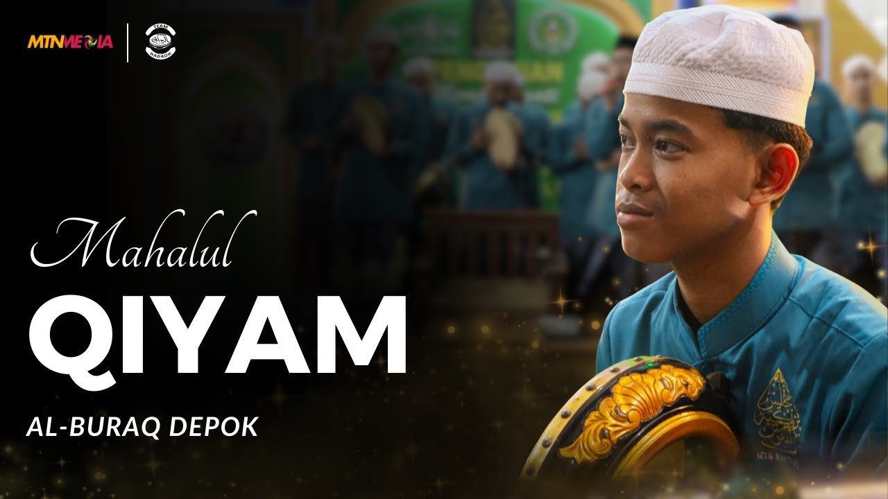 Mahlul Qiyam ❗️ Tim Hadroh Al-Buraq Depok 