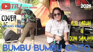 Download lagu BUMBU BUMBU CINTO || AJO LATUIH & DONI SANJAYA || MINANG REMIX OREN TUNGGAL || TRJ LIVE MUSIC mp3 Download lagu BUMBU BUMBU CINTO || AJO LATUIH & DONI SANJAYA || MINANG REMIX OREN TUNGGAL || TRJ LIVE MUSIC mp3