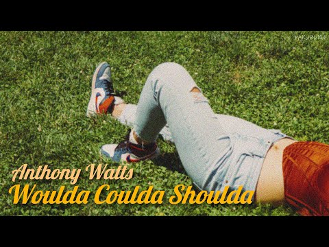 내가 고백한다면 네가 받아줄까? | Anthony Watts - Woulda Coulda Shoulda [가사/번역/해석/Lyrics] 🔥