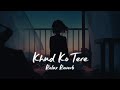 Khud Ko Tere Slowed Reverb Relax Reverb