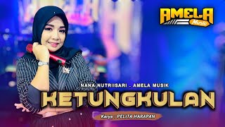 Download lagu LAGU SASAK LOMBOK KETUNGKULAN VERSI NANA NUTRIISARI AMELA MUSIK mp3