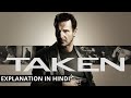 Taken 2008 Full Movie Explained In Hindi Urdu Action Movie Summarized AVI MOVIE DIARIES