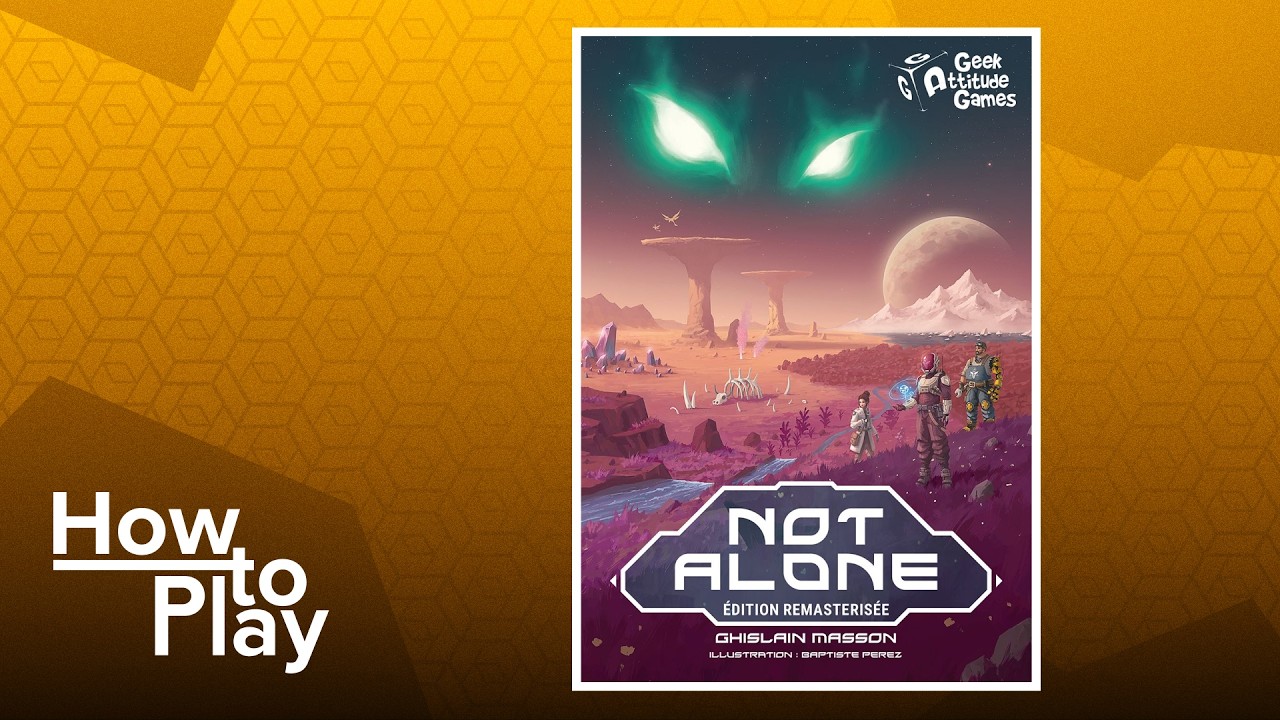 Not Alone: Remastered Edition - BGG How To Play
