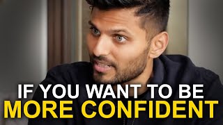If You Lack CONFIDENCE & Want To Raise Your SELF-ESTEEM - WATCH THIS | Jay Shetty