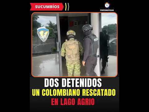 Rescatan a colombiano secuestrado y apresan a dos
