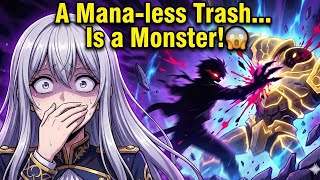 They Threw Me To The Beasts For Having No Mana, But I Became The Beast King To Hunt My Own Bloodline