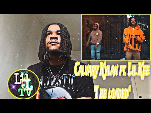 Lil Kee & Calvary Kylan Onnat Fashoorr!!!! Calvary Kylan Ft. Lil Kee “I Be Loaded” Reaction