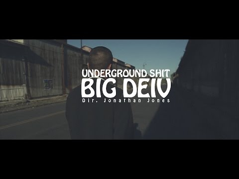 Underground Shit | Big Deiv