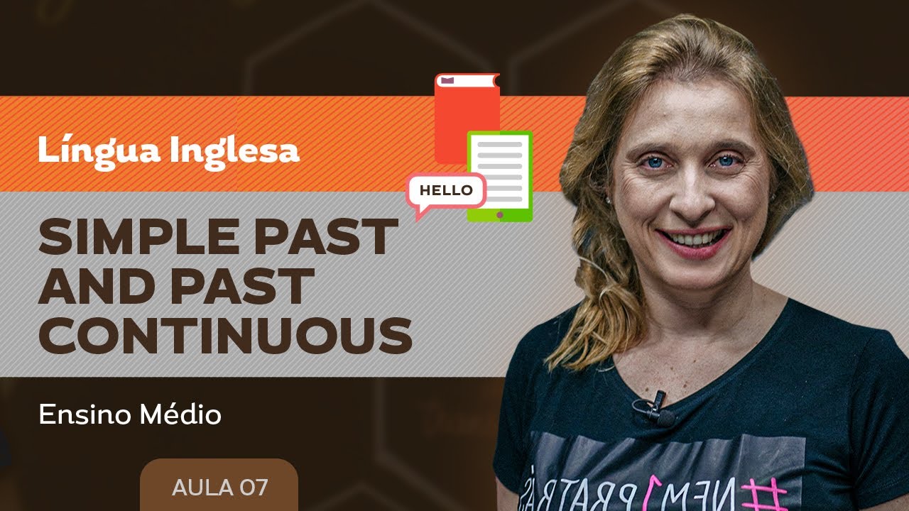 Simple past and past continuous - Língua Inglesa - Ensino Médio