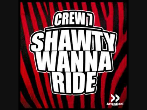 Crew 7 - Shawty Wanna Ride (Bootleg Radio Cut)