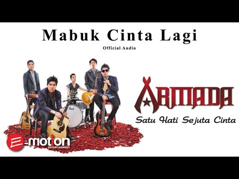 Armada - Mabuk Cinta Lagi (Official Audio)