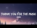 ABBA - Thank You For The Music (Lyrics)