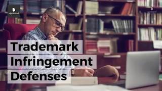 Trademark Infringement Defenses: Everything You Need to Know