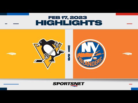 NHL Highlights | Penguins vs. Islanders - February 17, 2023