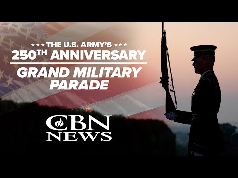 LIVE: 250th Anniversary of the U.S. Army Grand Military Parade | CBN News