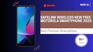 Safelink Wireless  official new FREE MOTO smartphones