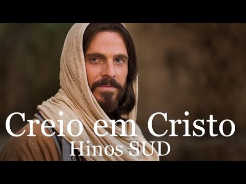 Creio em Cristo