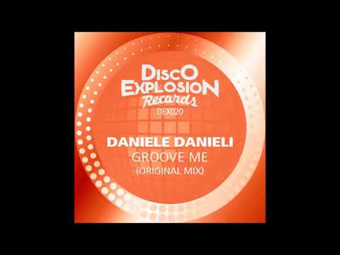 Daniele Danieli - Groove Me (Original Mix)
