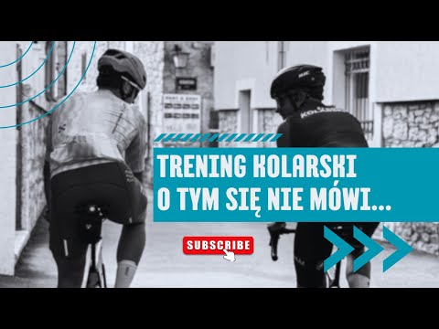 #1 Trening Kolarski - O tym się nie mówi...