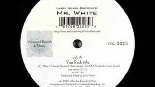Larry Heard Presents Mr. White - You Rock Me