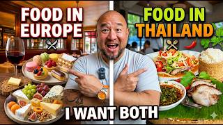 Why I Leave Thailand for Europe? I Do it for the Food!