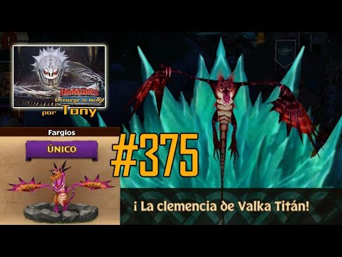 Dragones, el Resurgir de Mema "Cap. 375 - Fargios y La Clemencia de Valka Titán" por Tony