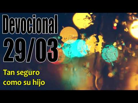 Tan seguro como su hijo. Devocional John Piper Solid Joys 29/03