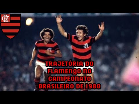 Trajetória do Flamengo no Campeonato Brasileiro de 1980 | Gabriel Arthur