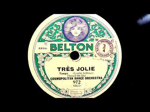 Leslie Jeffries' Rialto Orch: TANGO "Tres Jolie", rec. early 1925.
