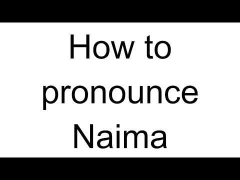 How to Pronounce Naima (Arabic)