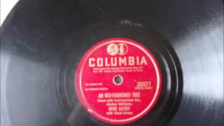An Old-Fashioned Tree - Gene Autry