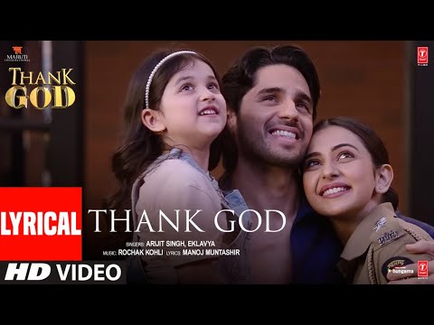 Thank God Title Track (Lyrical) Sidharth, Ajay, Rakul |Arijit, Eklavya, Rochak, Manoj | Bhushan K — Thank God