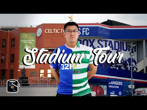 ⚽ Rangers vs Celtic - Celtic Park vs Ibrox - Football Stadium Tours