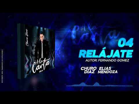 Relajate - Churo diaz