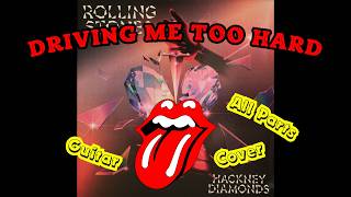 The Rolling Stones - Driving Me Too Hard (Hackney Diamonds) All Guitars Cover
