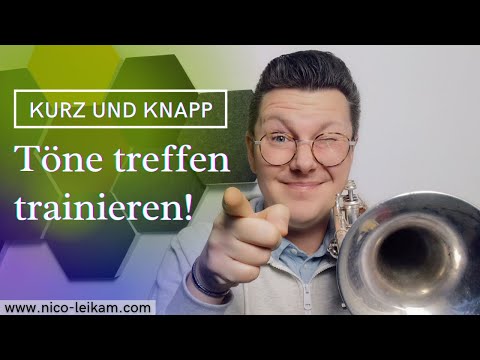 Töne treffen üben, so kannst Du es lernen! | Verbessere Dein Trompetenspiel! | Tipps für Trompete 💡