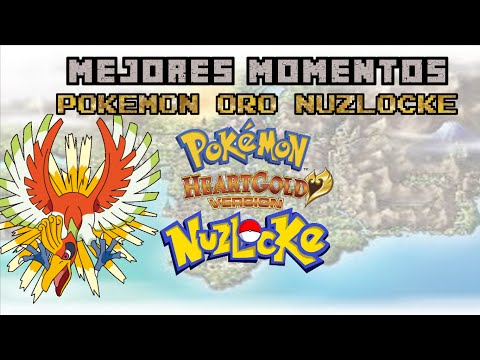 MEJORES MOMENTOS - Pokémon Oro Nuzlocke
