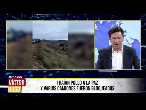 CAMIÓN CON POLLOS Y HUEVOS QUEDAN ATRAPADOS EN SACABA - PALCA POR EL BLOQUEO