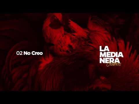 No Creo - La Medianera