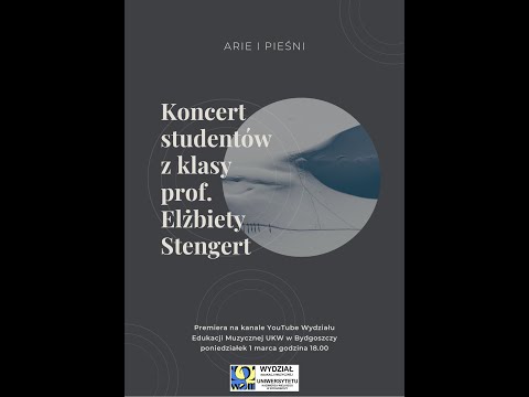 ARIE I PIEŚNI. Koncert studentów z klasy Profesor Elżbiety Stengert