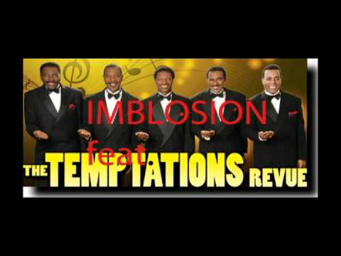 The Temptations feat IMBLOSION - Dont Leave Me Girl