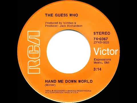 1970 HITS ARCHIVE: Hand Me Down World - The Guess Who (stereo 45)