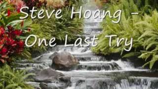 Steve Hoang - One Last Try