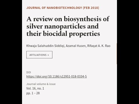 A review on biosynthesis of silver nanoparticles and their biocidal properties | RTCL.TV