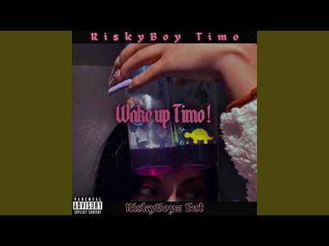 WakeUp Timo!