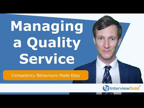 MANAGING a QUALITY SERVICE - How to Choose EXAMPLES for CIVIL SERVICE application or interview.