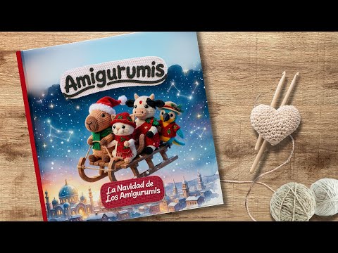 La Navidad de Los Amigurumis (Parte 1)