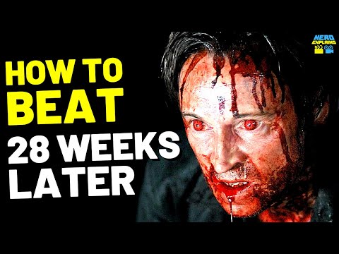 How to Beat the RAGE VIRUS in "28 WEEKS LATER"