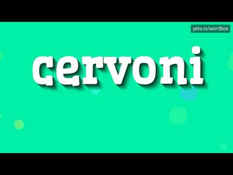 CERVONI - HOW TO PRONOUNCE IT!?