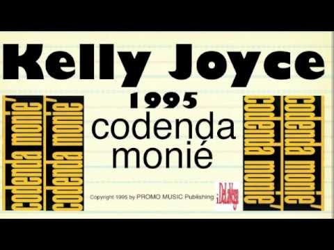 CODENDA MONIE' - Kelly Joyce 1995